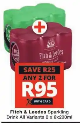 Checkers Fitch & Leedes Sparkling Drink All Variants 2 x 6x200ml offer