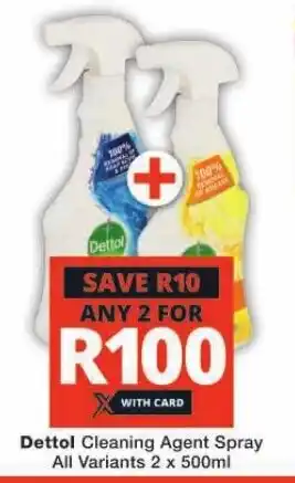 Checkers Dettol Cleaning Agent Spray All Variants 2 x 500ml offer