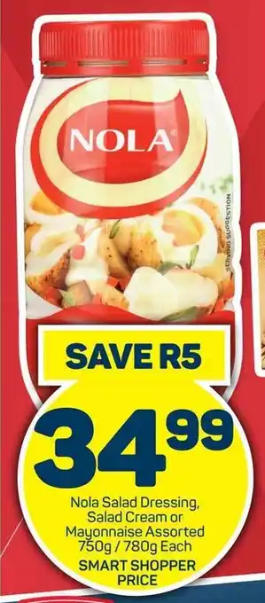 Pick n Pay Hypermarket Nola Salad Dressing, Salad Cream or Mayonnaise Assorted 750g/780g Each offer