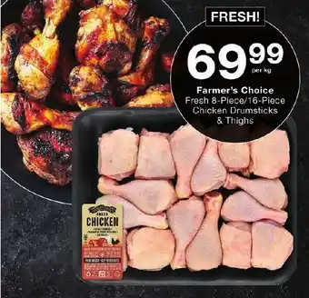 Checkers Farmer's Choice Fresh 8-Piece/16-Piece Chicken Drumsticks & Thighs offer