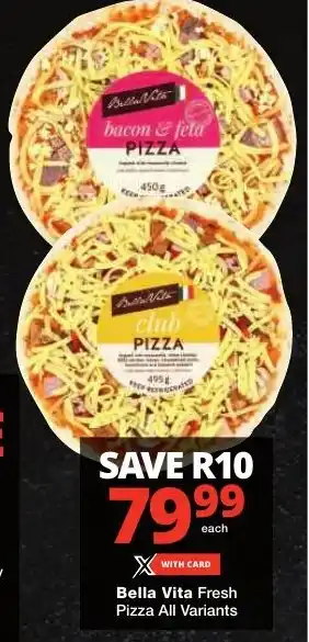Checkers Bella Vita Fresh Pizza All Variants offer