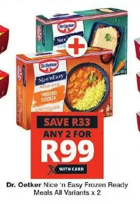 Checkers Dr. Oetker Nice 'n Easy Frozen Ready Meals All Variants x 2 offer
