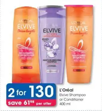 Clicks L'Oréal Elvive Shampoo or Conditioner 400 ml offer