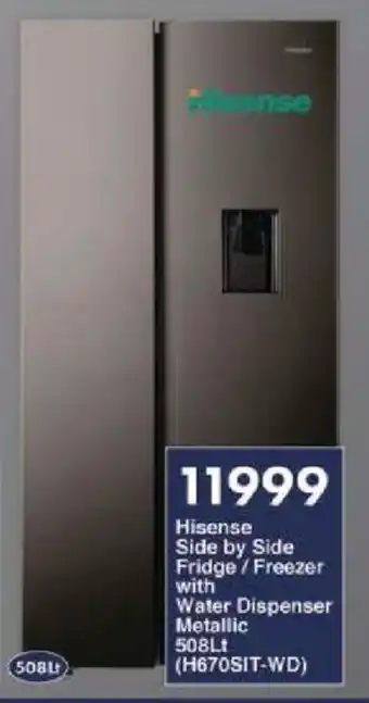 President Hyper Hisense Side by Side Fridge/Freezer with Water Dispenser Metallic 508Lt (H670SIT-WD) offer