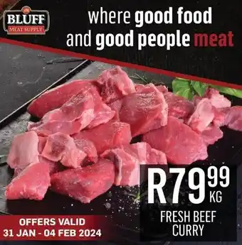 Bluff Meat Supply FRESH BEEF CURRY offer