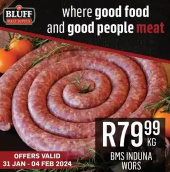 Bluff Meat Supply BMS INDUNA WORS offer