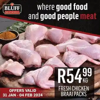 Bluff Meat Supply FRESH CHICKEN BRAAI PACKS offer