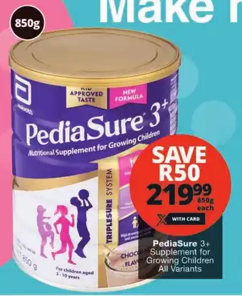 Checkers PediaSure 3+ Supplement for Growing Children All Variants offer