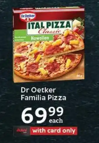 Oxford Freshmarket Dr Oetker Familia Pizza offer
