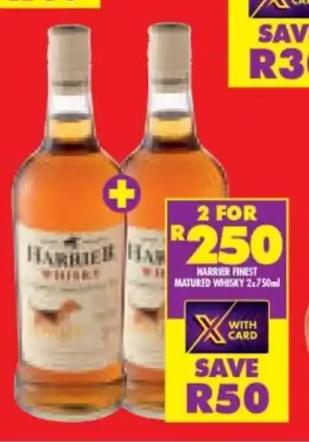 Shoprite Liquor Harrier Finest Matured Whisky 2x750ml offer