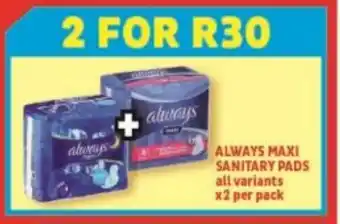 Usave Always Maxi Sanitary Pads All Variants x2 per pack offer