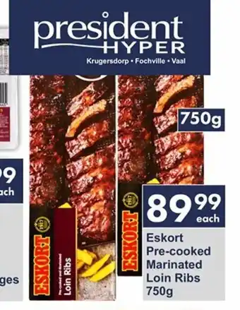 President Hyper Eskort Pre-Cooked Marinated Loin Ribs 750g offer