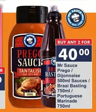 President Hyper Mr Sauce Prego / Dijonnaise 500ml Sauces / Braai Basting 750ml / Portuguese Marinade 750ml offer