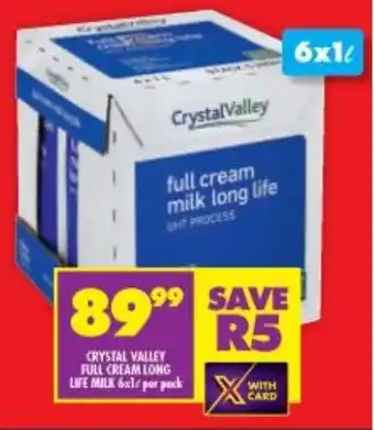 Shoprite CRYSTAL VALLEY FULL CREAM LONG LIFE MILK 6x1L per pack offer