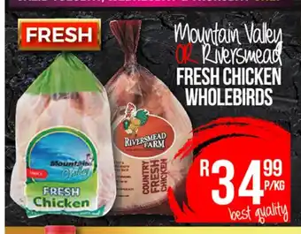 Take 'n Pay mountain Valley or Riversmead Fresh Chicken Wholebirds offer