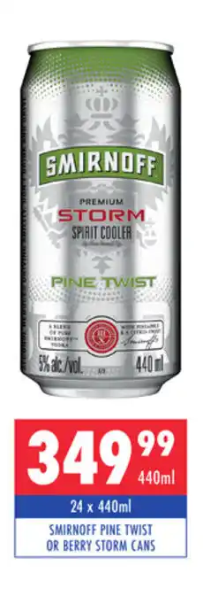 Ultra Liquors Smirnoff Pine Twist or Berry Storm Cans 24 x 440ml offer