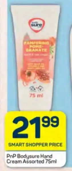 Pick n Pay Hypermarket PnP Bodysure Hand Cream Assorted 75ml offer