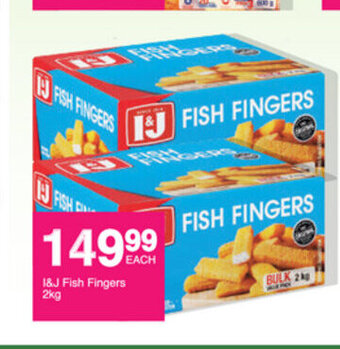 Save I&J Fish Fingers 2kg offer