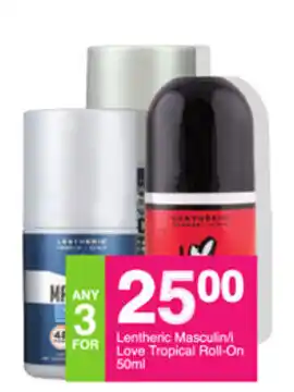 Save Lentheric Masculin / iLove Tropical Roll-On 50ml offer