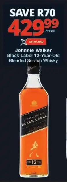 Checkers Johnnie Walker Black Label 12-Year-Old Blended Scotch Whisky offer