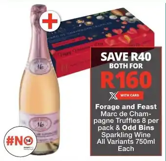 Checkers Forage and Feast Marc de Cham-pagne Truffles 8 per pack & Odd Bins Sparkling Wine All Variants 750ml Each offer