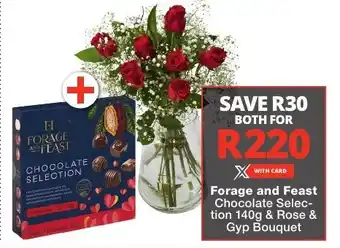 Checkers Forage and Feast Chocolate Selec-tion 140g & Rose & Gyp Bouquet offer