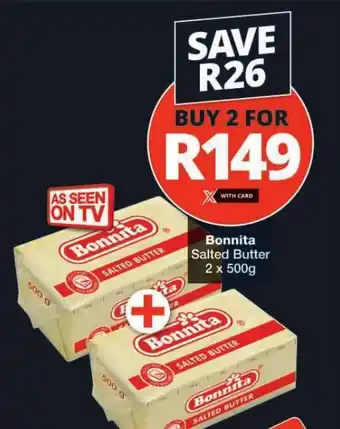 Checkers Bonnita Salted Butter 2 x 500g offer