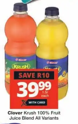 Checkers Clover Krush 100% Fruit Juice Blend All Variants offer