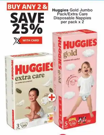 Checkers Huggies Gold Jumbo Pack/Extra Care Disposable Nappies per pack x2 offer