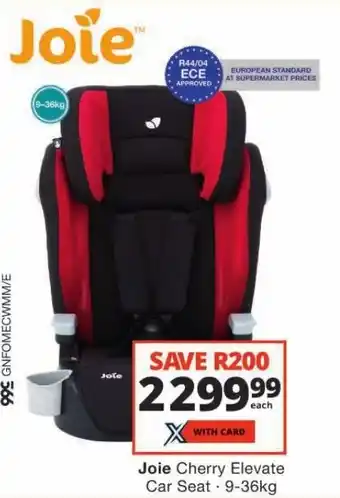 Checkers Joie Cherry Elevate Car Seat 9-36kg offer