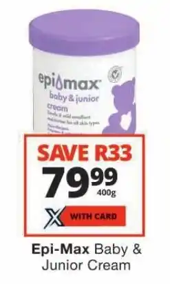 Checkers Epi-Max Baby & Junior Cream offer