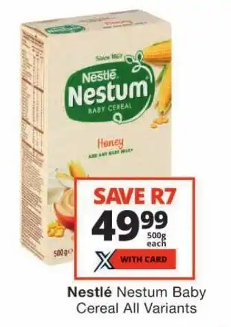 Checkers Nestlé Nestum Baby Cereal All Variants offer