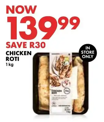 Woolworths CHICKEN ROTI 1kg offer