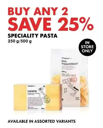 Woolworths SPECIALITY PASTA offer