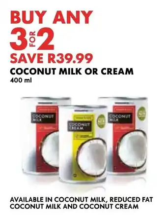Woolworths COCONUT MILK OR CREAM 400ml offer
