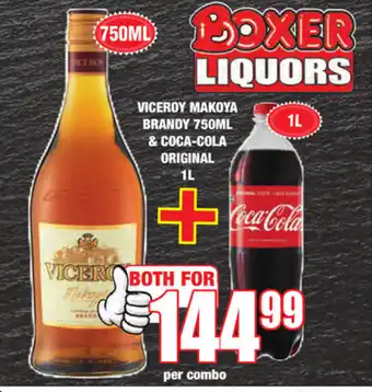 Boxer Superstores Viceroy Makoya Brandy 750ml & Coca-Cola Original 1L offer