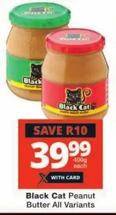Checkers Black Cat Peanut Butter All Variants offer