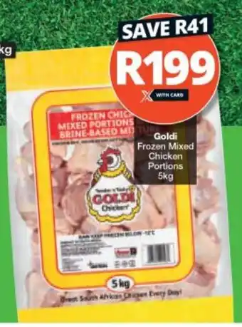 Checkers Goldi Frozen Mixed Chicken Portions 5kg offer