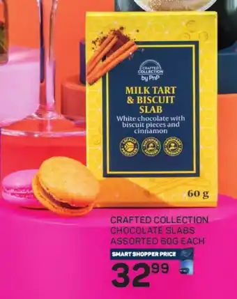 Pick n Pay Liquor CRAFTED COLLECTION CHOCOLATE SLABS ASSORTED 60G EACH offer