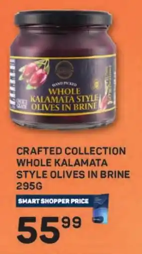 Pick n Pay Liquor CRAFTED COLLECTION WHOLE KALAMATA STYLE OLIVES IN BRINE 295G offer