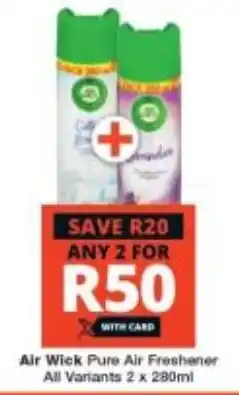 Checkers Air Wick Pure Air Freshener All Variants 2 x 280ml offer