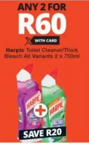 Checkers Harpic Toilet Cleaner/Thick Bleach All Variants 2 x 750ml offer