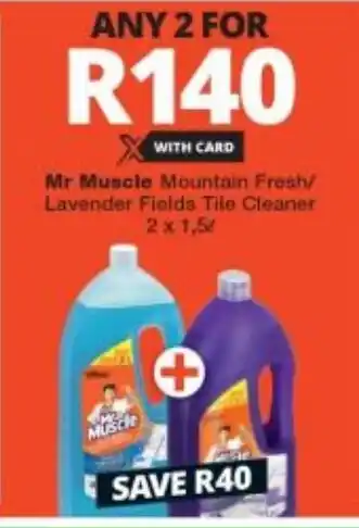 Checkers Mr Muscle Mountain Fresh/ Lavender Fields Tile Cleaner 2 x 1,5L offer