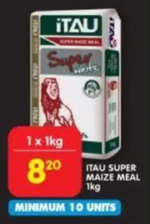 Shoprite ITAU SUPER MAIZE MEAL 1kg offer