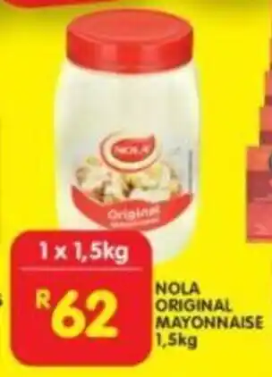 Shoprite NOLA ORIGINAL MAYONNAISE 1,5kg offer
