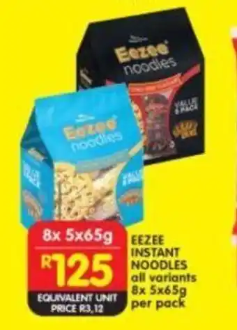 Shoprite EEZEE INSTANT NOODLES all variants 8x 5x65g per pack offer