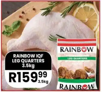 Super Save RAINBOW IQF LEG QUARTERS 3.5kg offer