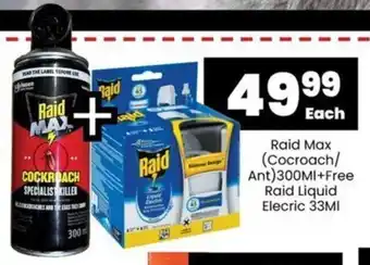 Super Save Raid Max (Cocroach/ Ant) 300MI+Free Raid Liquid Elecric 33ML offer