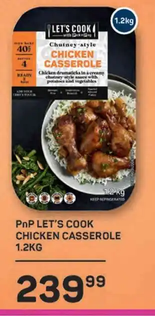 Pick n Pay PnP LET'S COOK CHICKEN CASSEROLE 1.2KG offer