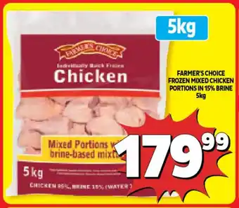 Usave FARMER'S CHOICE FROZEN MIXED CHICKEN PORTIONS IN 15% BRINE 5kg offer